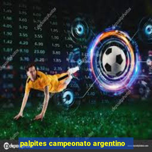 palpites campeonato argentino